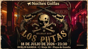 Noches Golfas con Los Putas
