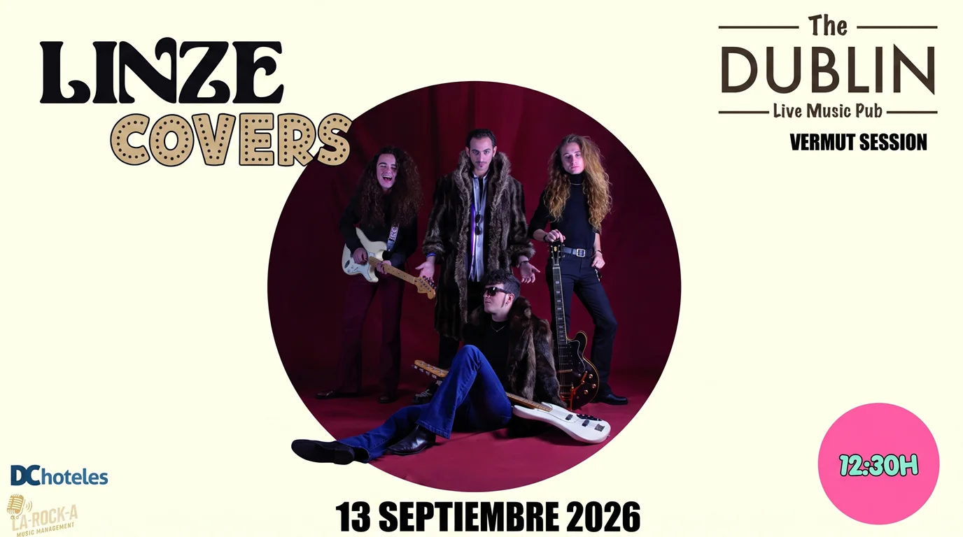 Vermut Session: Linze Covers en Dublin Gandia 2 Cartel del concierto de Linze Covers en The Dublin Live Music Pub, Vermut Session el 13 de septiembre de 2026 a las 12:30 h