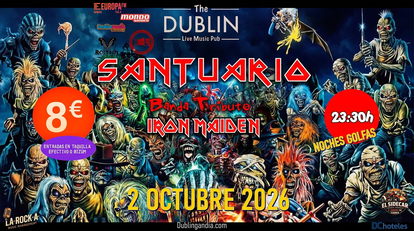 Santuario, banda tributo a Iron Maiden en The Dublin Live Music Pub. 2 de octubre de 2026, 23:30 h. Entrada: 8 €
