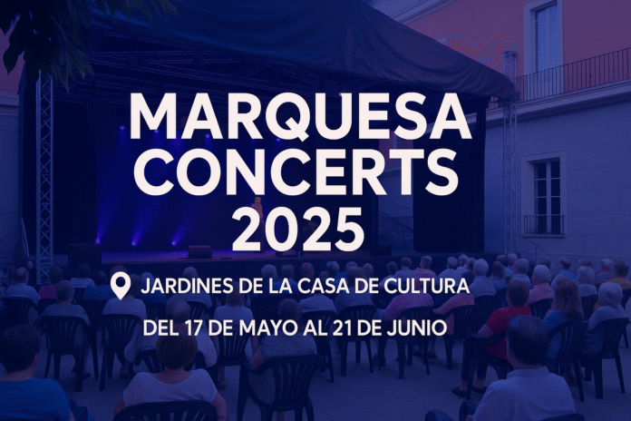 Marquesa Concerts 2025