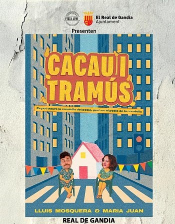 Comedia - Cacau i Tramús - El Real de Gandia 2