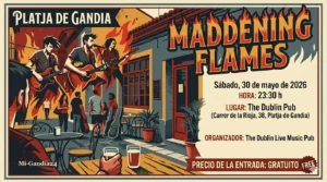 The Dublin – Live Music Pub: »Maddening Flames« (Noches Golfas) | Playa de Gandia 4 Maddening Flames