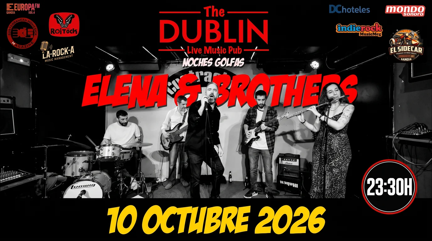 Elena and the Brothers en The Dublin Gandia 2 Concierto de Elena & Brothers en The Dublin Live Music Pub el 10 de octubre de 2026 a las 23:30 h