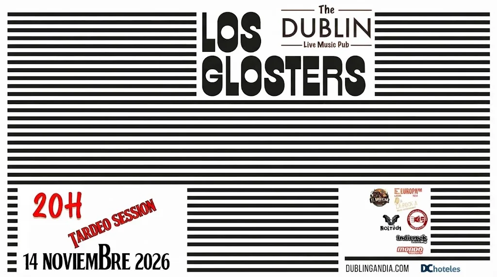 Los Glosters en Pub Dublin 2 Concierto de Los Glosters en The Dublin Live Music Pub, el 14 de noviembre de 2026 a las 20:00 h, Tardeo Session