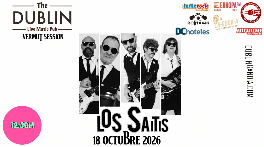 Vermut Session con Los Saitis en The Dublin 5 Cartel del concierto de Los Saitis en The Dublin Live Music Pub para la Vermut Session el 18 de octubre de 2026 a las 12:30 h