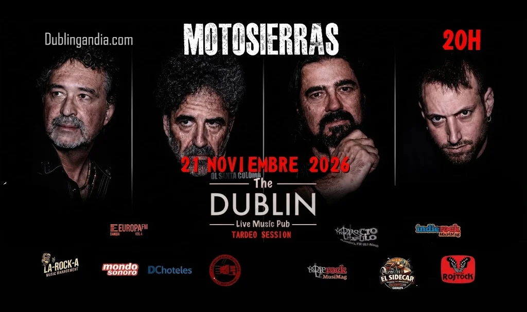 Motosierras en Pub Dublin Gandia 2 Concierto de Motosierras el 21 de noviembre de 2026 a las 20:00 h en The Dublin Live Music Pub (Tardeo Session)