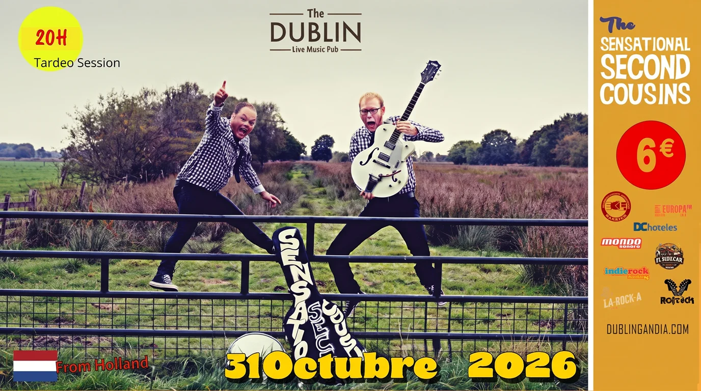 The Sensational Second Cousins en Dublin Playa de Gandia 2 Cartel del concierto de The Sensational Second Cousins en The Dublin Live Music Pub, el 31 de octubre de 2026 a las 20:00 h. Entrada: 6 €