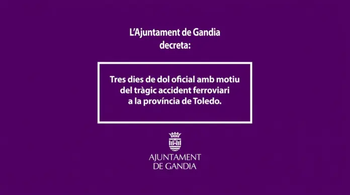 tres días de luto El Ayuntamiento de Gandia decreta tres días de luto oficial por el trágico accidente ferroviario en la provincia de Toledo
